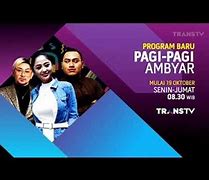 Pagi Pagi Ambyar Trans Tv Jam Berapa