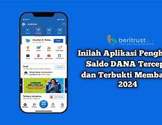 Penghasil Saldo Dana Tercepat 2024 Terbukti Membayar